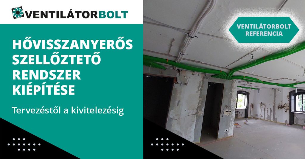 referencia hovisszanyeros szellozteto rendszer ventilatorbolt