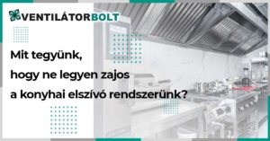 zajos-konyhai-elszivo-rendszer
